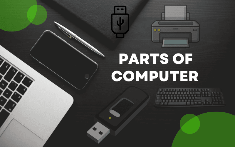 Parts of Computer