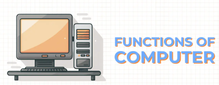 कंप्यूटर की कार्य प्रणाली (Computer functions)